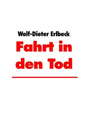cover image of Fahrt in den Tod